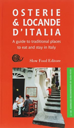 A Guide to Traditional Places to Eat and Stay in Italy.