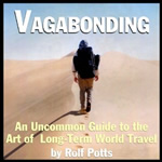 Rolf Potts' Vagabonding long-term solo travel.
