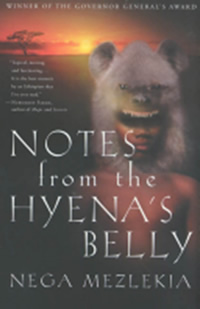 Mezlekia: Notes from the Hyena;s Belly book cover.
